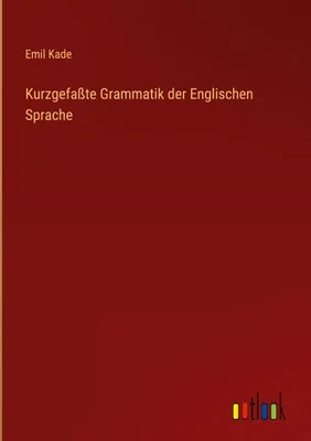 Produktbild von Kurzgefaßte Grammatik der Englischen Sprache