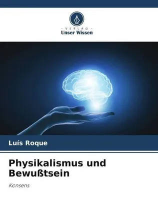 Produktbild von Physikalismus und Bewußtsein