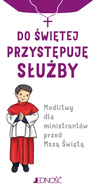 Image de Modlitewnik dla ministrantów - przygotowanie do Mszy Świętej