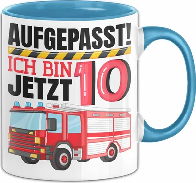 Produktbild von 10. Geburtstag Geschenk Tasse Becher Jungs Feuerwehr Aufgepasst Ich Bin Jetzt 10 (Blau)