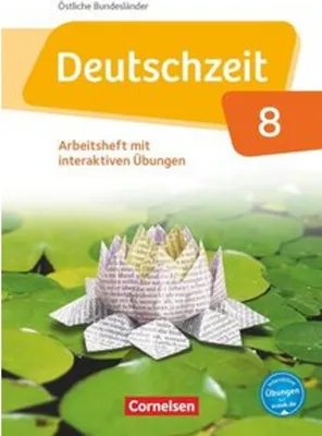 Immagine prodotto di Deutschzeit 8. Schuljahr - Östliche Bundesländer und Berlin - Arbeitsheft mit interaktiven Übungen auf scook.de