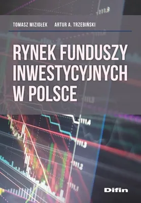 Produktbild von Rynek Funduszy Inwestycyjnych W Polsce