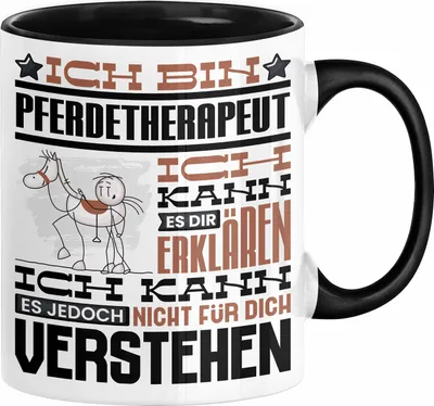 Produktbild von Pferdetherapeut Geschenk Kaffee-Tasse Geschenkidee für Pferdetherapeut Ich Bin Pferdetherapeut Ich Kann Es Dir Erklären Jedoch Nicht Für Dich Verstehen Spruch Lustig (Schwarz)