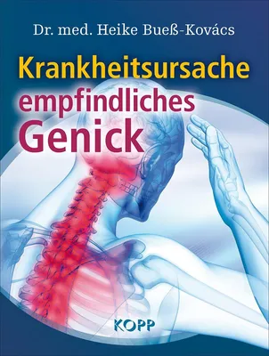 Produktbild von Krankheitsursache empfindliches Genick