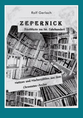 Produktbild von Zepernick. Rückblicke ins 20. Jahrhundert