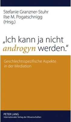 Produktbild von 'Ich kann ja nicht androgyn werden.'