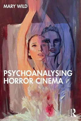 Zdjęcie produktu dla Psychoanalysing Horror Cinema