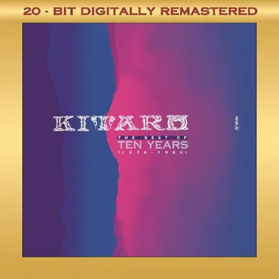 Obrázek produktu pro Kitaro: The Best Of Ten Years
