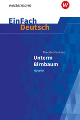 Obrázek produktu pro Unterm Birnbaum. EinFach Deutsch Textausgaben