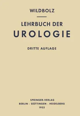 Immagine prodotto di Lehrbuch der Urologie und der Chirurgischen Krankheiten der Männlichen Geschlechtsorgane