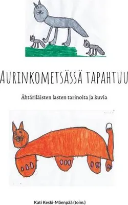 Produktbild von Aurinkometsässä tapahtuu