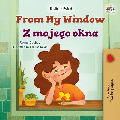Produktbild von From My Window (English Polish Bilingual Kids Book)