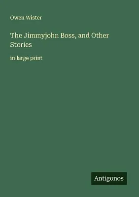Produktbild von The Jimmyjohn Boss, and Other Stories