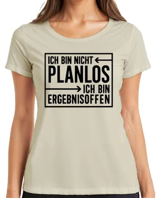 Produktbild von Ich bin nicht planlos Ergebnisoffen lustiger Spruch Geschenk Damen T-Shirt, Natur, 3XL