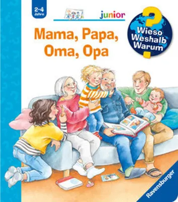 Image de Ravensburger Wieso? Weshalb? Warum? junior, Band 39: Mama, Papa, Oma, Opa