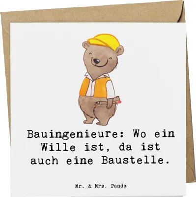Produktbild von Mr. & Mrs. Panda Glückwunschkarte Bauingenieur Wille - Weiß - Geschenk, Tragwerksplanung, doppelkarte, Geschenke für Berufstätige, Baustellen, Berufe, faltkarte, Beruf