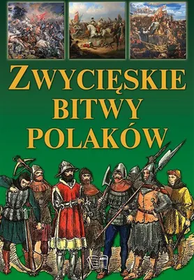 Zdjęcie produktu dla Zwycięskie bitwy Polaków