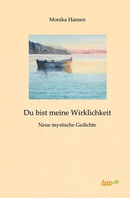 Produktbild von 160 spirituelle Gedichte und Gebete: Mystische Begleitung auf dem Weg zu Gott