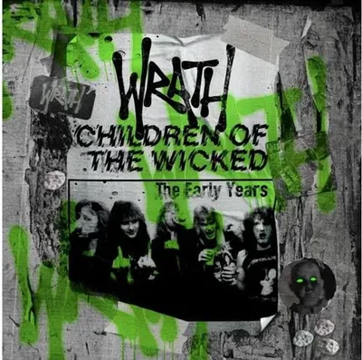 Obrázek produktu pro Wrath: Children Of The Wicked: The Early Years