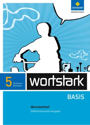 Produktbild von wortstark Basis 5. Werkstattheft. Differenzierende Ausgabe. Nordrhein-Westfalen