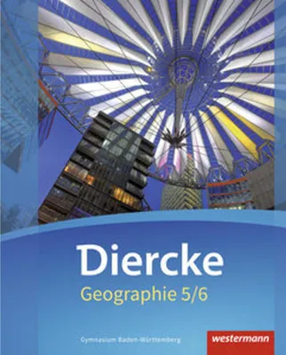Obrázek produktu pro Diercke Geographie 5 /6. Schulbuch. Baden-Württemberg