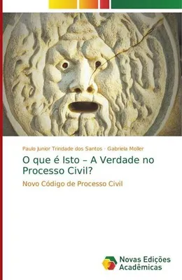 Produktbild von O que é Isto - A Verdade no Processo Civil?