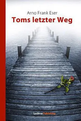 Produktbild von Eser, A: Toms letzter Weg