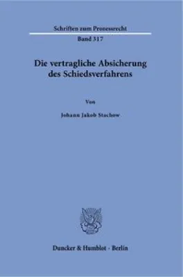 Obrázok produktu pre Die vertragliche Absicherung des Schiedsverfahrens