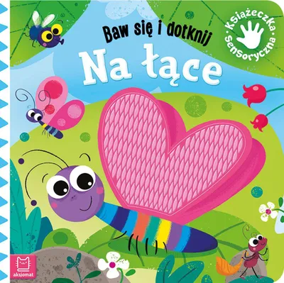 Image de ISBN Baw się i dotknij Na łące Książeczka sensoryczna, Polski, Twarda okładka, 10 stron(y)