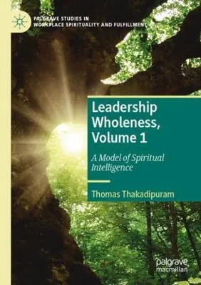 Immagine prodotto di Leadership Wholeness, Volume 1