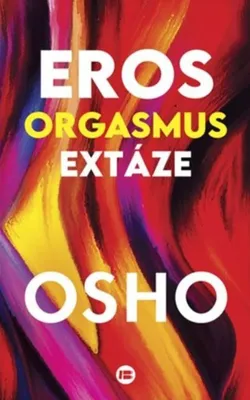 Zdjęcie produktu dla Eros, orgasmus, extáze | Ošó