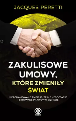Zdjęcie produktu dla Zakulisowe umowy, ktore zmienily swiat