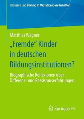 Obrázok produktu pre "Fremde" Kinder in deutschen Bildungsinstitutionen?