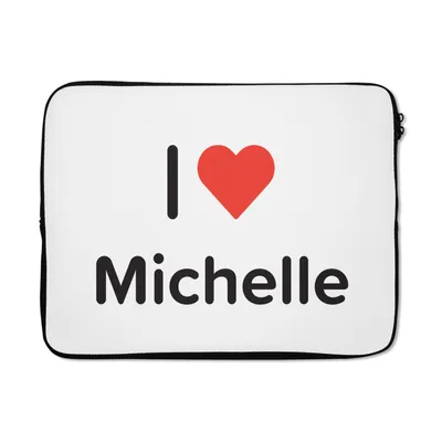 Produktbild von MuchoWow® Laptop Hülle 15 Zoll Ich liebe - Michelle - Mädchen Laptoptasche - Laptoptasche - Sleeve - Rundum-Schutz