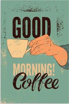 Produktbild von MuchoWow® Poster Kaffee - Retro - Zitate - Guten Morgen! Kaffee - Sprichwörter 60x90 cm - Wanddekoration