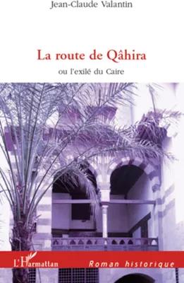 Produktbild von La route de Qâhira