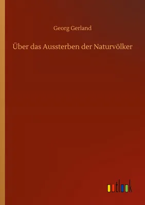 Produktbild von Über das Aussterben der Naturvölker
