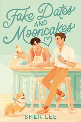 Obrázek produktu pro Fake Dates and Mooncakes