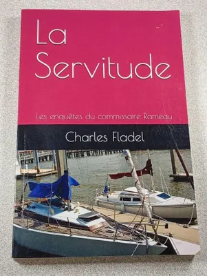 Image de Charles Fladel - La Servitude