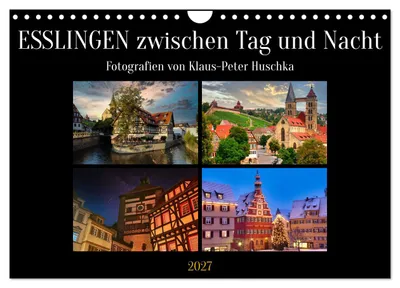 Produktbild von Esslingen zwischen Tag und Nacht (Wandkalender 2027 DIN A4 quer), CALVENDO Monatskalender