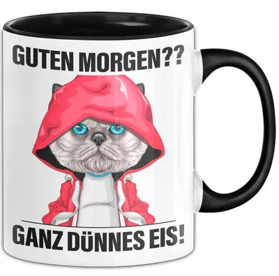 Produktbild von Sarkasmus Tasse Geschenk Lustiger Spruch Guten Morgen Ganz Dünnes Eis Katze Becher (Schwarz)