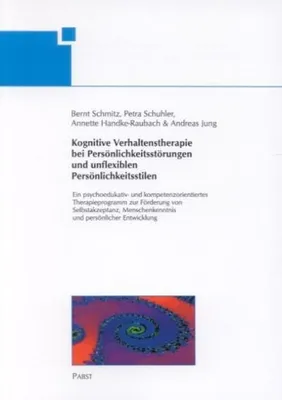 Immagine prodotto di Kognitive Verhaltenstherapie bei Persönlichkeitsstörungen und unflexiblen Persönlichkeitsstilen