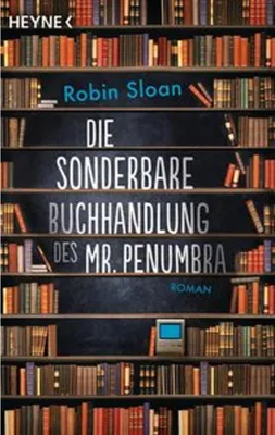 Image de Die sonderbare Buchhandlung des Mr. Penumbra