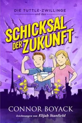 Zdjęcie produktu dla Die Tuttle-Zwillinge und das Schicksal der  Zukunft