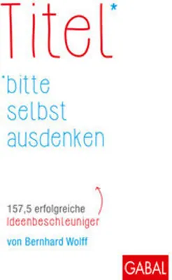 Obrázek produktu pro Wolff, B: Titel bitte selbst ausdenken