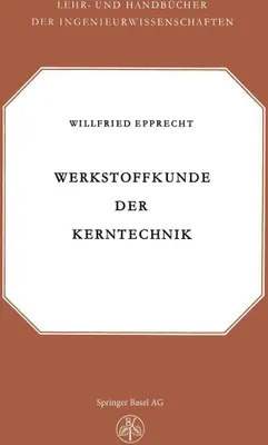 Produktbild von Werkstoffkunde der Kerntechnik