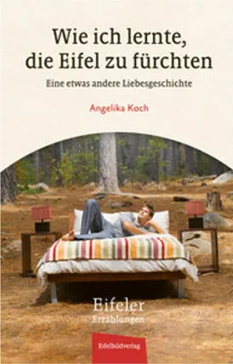 Image de Wie ich lernte, die Eifel zu fürchten