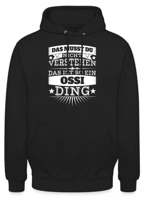 Produktbild von Spreadshirt Das Ist So Ein Ossi Ding Uni Hoodie, 4XL, Schwarz