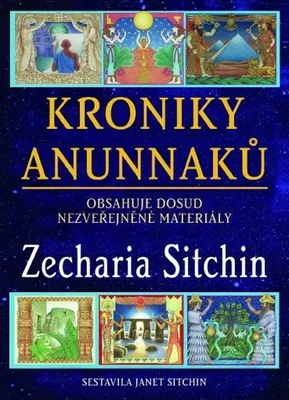 Image de Kroniky Anunnaků - Obsahuje dosud nezveřejněné materiály