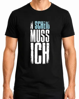 Produktbild von N Scheiss muss ich Spruch Lustig Arbeitsmuffel Faulheit Party Herren T-Shirt, Schwarz, S